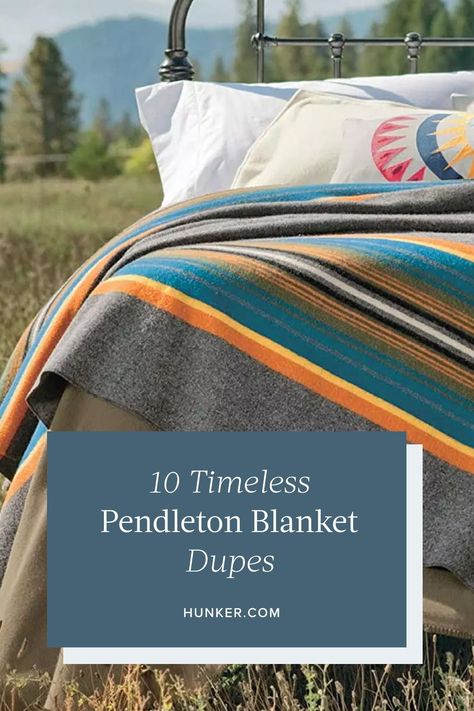 Here are 10 gorgeous blankets that will give you the same Pendleton luxe look and feel for less. #hunkehrome #pendletonblanket #pendleton #blanketdupes Pendleton Room Decor, Pendleton Blanket Curtains, Pendleton Glacier Blanket Bedroom, Pendleton Throw Blanket, Pendleton Blanket Wall Hanging, Pendleton Bedding Ideas, Pendleton National Park Blanket, Pendleton Themed Room, Pendleton Inspired Bedroom