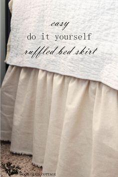 Diy Bed Skirt, Drop Cloth Projects, Make A Bed, Diy Ruffle, Ruffle Bed Skirts, Astuces Diy, Skirt Tutorial, Dust Ruffle, Diy Skirt