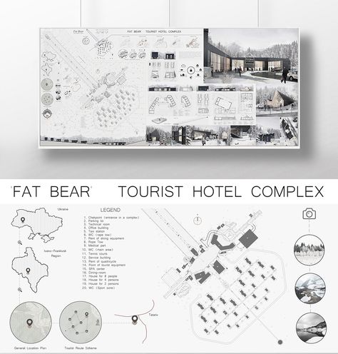 ''FAT BEAR'' Hotel Tourist Complex in Karpaty Hotel Project Architecture, Architecture Thesis, Presentation Board Design, Urban Design Architecture, Location Plan, Architecture Presentation Board, Architecture Panel, Hotel Plan, Project Presentation