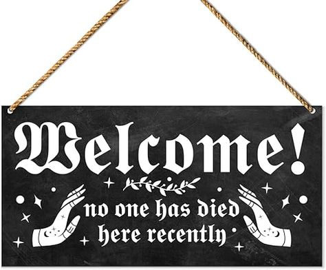 Welcome Witches Sign for Front Door, Funny Dark Gothic Decor for Home Porch Garden Witchy Decoration Patio Outdoor Living Witchcraft Halloween Decor, No One Died Here Recently Welcome Witches, Gothic Bathroom Decor, Creepy Home Decor, Witchcraft Halloween, Funny Dark, Sign For Front Door, Witch Signs, Halloween Front Doors, Gothic Themes