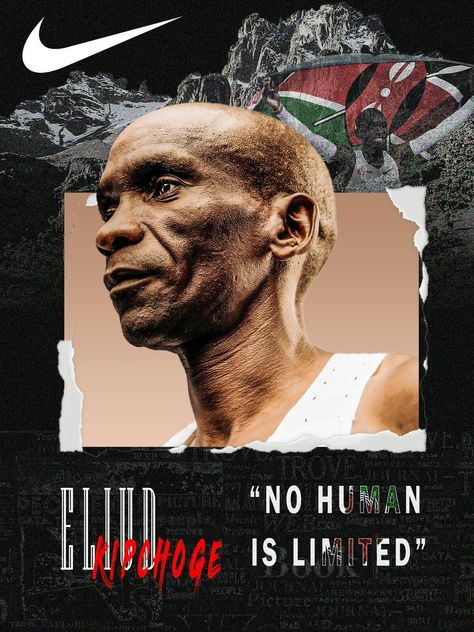 Marathon, graphic design,  kipchoge,  nike. Eliud Kipchoge Wallpaper, Track And Field Poster, Devine Tattoo, Composite Portrait, Marathon Poster, Eliud Kipchoge, Poster Motivation, Web Design Examples, Adventure Seeker