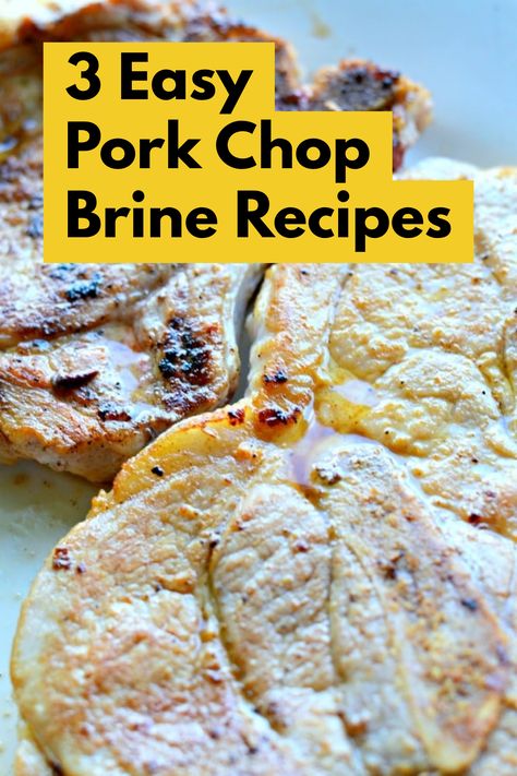 Need a pork chop brine recipe that’s simple? Here are 3! These brine recipes use ingredients right in your pantry and fridge, and it only take 30 minutes to fully brine pork chops. Check them out! Easy Brine For Pork Chops, Quick Pork Chop Brine, Brine For Smoked Pork Chops, Quick Brine For Pork Chops, Simple Pork Chop Brine, Easy Pork Chop Brine, Brined Boneless Pork Chops, Pork Chop Brine Recipes Simple, How To Brine Pork Chops