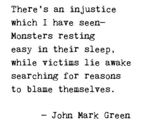 PTSD & Me - John Mark Green Quotes About Derealization, Self Blame Quotes, Molested Quotes, Soldier Girl, Victim Quotes, Survivor Quotes, Flying Monkeys, Mental And Emotional Health, Healing Quotes