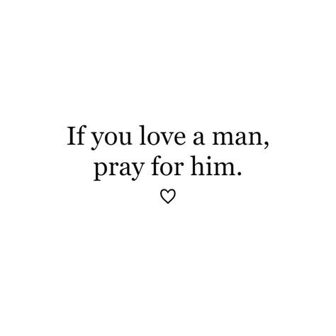 Prayer For Boyfriend, Pray For Him, Godly Relationship Quotes, Prayers For My Husband, Prayers For Him, I Love You God, Bible Verses About Love, Gods Love Quotes, Christian Quotes Prayer