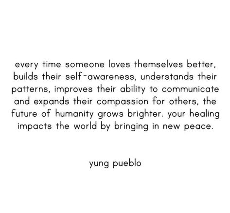 Yung Pueblo Quotes, Yung Pueblo, Yoga Words, Soul Quotes, Self Motivation, Emotional Healing, Love Yourself, Wise Quotes, Self Improvement