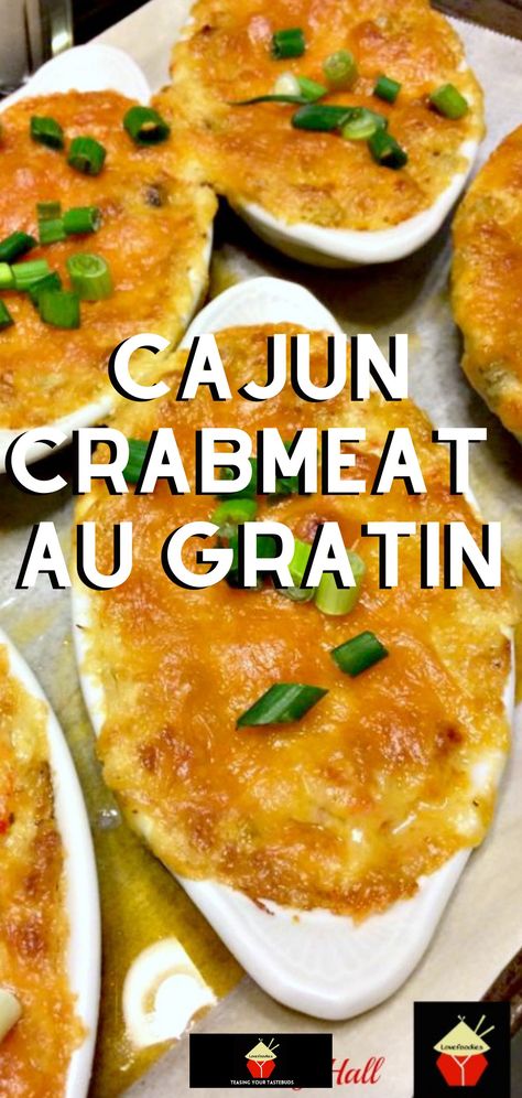 Cajun Crabmeat Au Gratin. A truly delicious recipe full of fantastic flavors. Options to add shrimp or crawfish too! Delicious served as an appetizer or main meal.