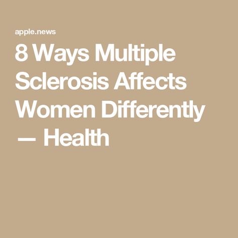 8 Ways Multiple Sclerosis Affects Women Differently — Health Myelin Sheath, Multiple Sclerosis Exercise, Multiple Sclerosis Symptoms, Spinal Cord, Autoimmune Disease, Immune System, Disease, Health