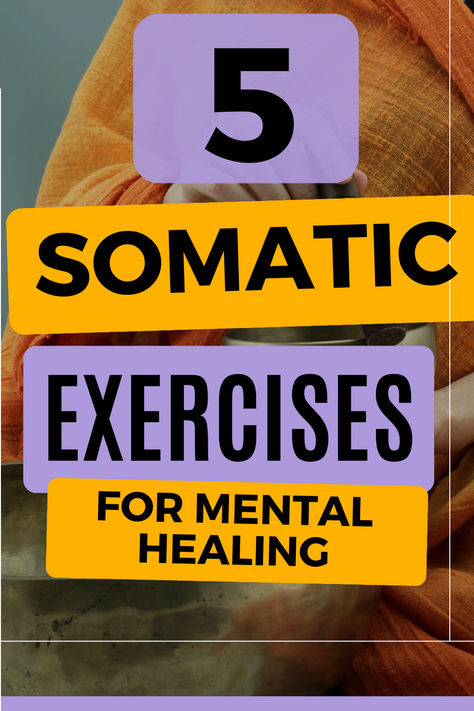 5 Somatic Healing Exercises to Build Emotional Resilience Healing Exercises, Somatic Healing, Somatic Exercises, Mental Healing, Natural Cough Remedies, Emotional Resilience, Mind Body Connection, Lose 50 Pounds, Mental And Emotional Health