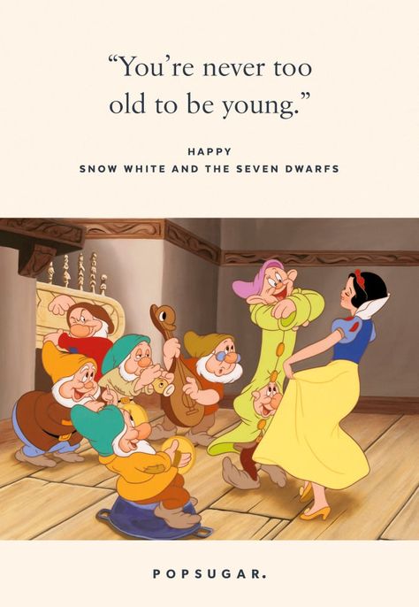 Snow White Quotes Disney, Snow White Quotes, Disney Journal, Best Disney Quotes, Beautiful Disney Quotes, Pop Sugar, Disney Classroom, Silly Songs, Timon And Pumbaa