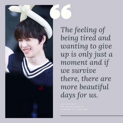 Txt Healing Words, Kpop Study Quotes, Txt Inspirational Quotes, Beomgyu Quotes, Kpop Inspirational Quotes, Kpop Quotes Inspirational, K Pop Quotes, Txt Lyrics, Txt Quotes