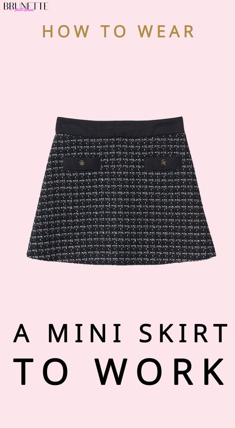 This is the only winter work appropriate mini skirt to wear if you have to dress business formal. Visit Brunette from Wall Street to see how to style mini skirt for work now #workstyle #skirts #business Style Black Mini Skirt, Mini Skirt Winter, Business Formal Women, Winter Work Outfits, Business Dress Code, Winter Workwear, Women Professional Attire, What To Wear To Work, Interview Attire