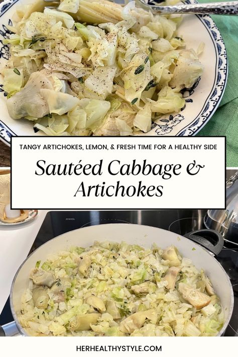 Sautéed Cabbage & Artichokes Sautéed Cabbage, Asian Cabbage Salad, Sauteed Cabbage, Salads For A Crowd, Vegetarian Salad Recipes, Healthy Side Dish, Cooked Cabbage, Healthy Style, Artichoke Recipes