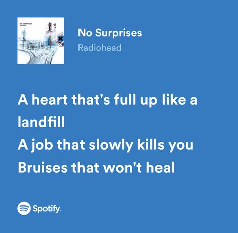 Radiohead Lyrics, Ok Computer, Strange Music, No Surprises, Silly Songs, Meaningful Lyrics, Spotify Lyrics, Beautiful Lyrics, Music Promotion