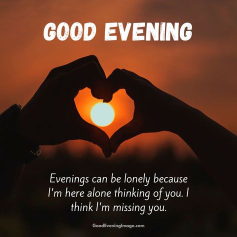 65+ Romantic Good Evening Love Images [with Wishes] – GoodEveningImage Lovely Evening Wishes, Good Evening My Love Romantic Beautiful, Good Evening My Love Romantic, Good Evening My Love, Good Evening Images Romantic, Good Evening Love Images, Good Morning Saturday Wishes, Message For My Love, Good Evening Love