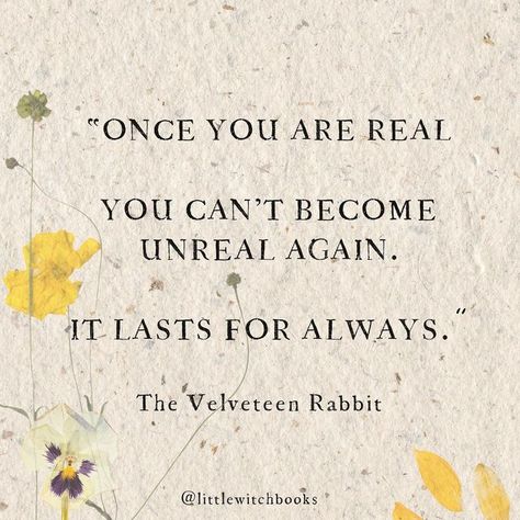 Quotes About Rabbits, Wednesday Whisper, Velveteen Rabbit Tattoo, The Velveteen Rabbit Quotes, Velveteen Rabbit Quote, Rabbit Quotes, The Velveteen Rabbit, Childhood Quotes, Velvet Bunny