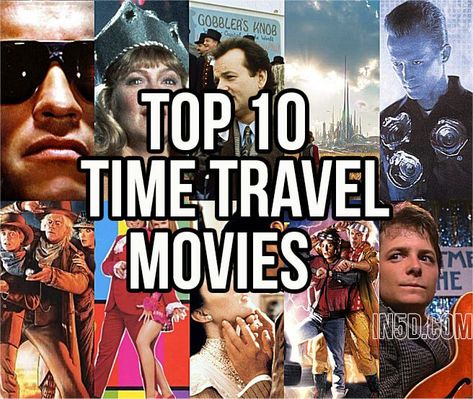 Top 10 Time Travel Movies Of All "Time" - In5D : In5D Time Travel Movies, Time Travel Books, Time Travelers, Travel Movies, Movies Of All Time, Watching Movies, Quantum Physics, Good Movies To Watch, Movie List