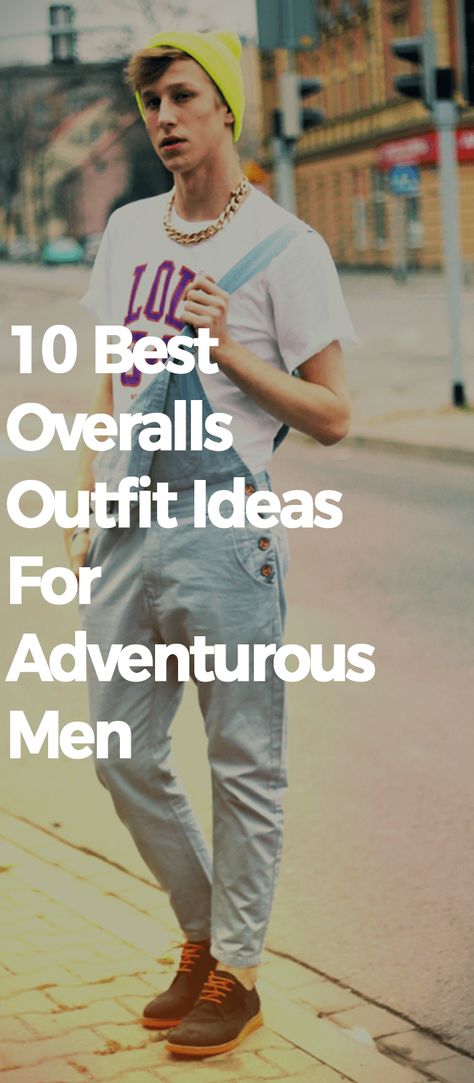 10 Best Overalls Outfit Ideas For Adventurous Men Overalls Men Fashion Outfits, Men Overalls Outfits, Women Overalls Outfits, Overalls Outfit Ideas, Mens Overalls Outfits, Overall Outfit Ideas, Overalls And Boots, Overalls Men Fashion, Hiking Outfit Men