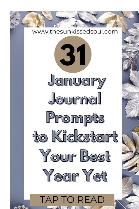 Looking for a fresh, creative outlet to kickstart your new year? Dive into this blog post from The Sun Kissed Soul Therapy Collective, where we're bringing you an inspiring collection of January Journal Prompts! Unveil your hidden thoughts, dreams, aspirations, and more as you explore this unique way to nourish your mind and soul. Don't miss out on the chance to embark on a journey of self-discovery and personal growth. Start Of Year Journal Prompts, January Prompts, January Journal Prompts, Journal Prompts Printable, January Journal, Morning Journal Prompts, Mindfulness Journal Prompts, Soul Therapy, Morning Journal