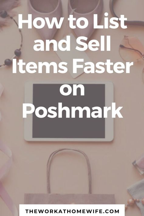 How to List and Sell Items Faster on Poshmark Reselling Clothes, Reselling Business, Sell Your Stuff, Be More Productive, More Productive, Selling On Poshmark, Me Clean, Work From Home Jobs, Sell Items