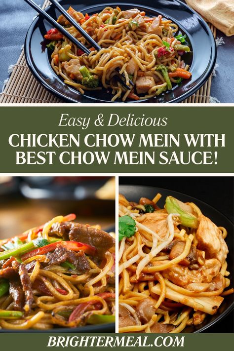 Chicken Chow Mein with Best Chow Mein Sauce! Chinese Chicken Chow Mein Recipe, Chow Mein Sauce, Chicken Chow Mein Recipe, Veggie Lo Mein, Benefits Of Chicken, Chow Mein Recipe, Roast Chicken Leftovers, Chicken Chow Mein, Chow Mein