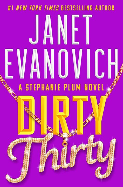 Dirty Thirty (Stephanie Plum Book 30) - Kindle edition by Evanovich, Janet. Literature & Fiction Kindle eBooks @ Amazon.com. Janet Evanovich Books, Stephanie Plum, Janet Evanovich, Dirty Thirty, Mystery Books, Thriller Books, Security Guard, Page Turner, Popular Books