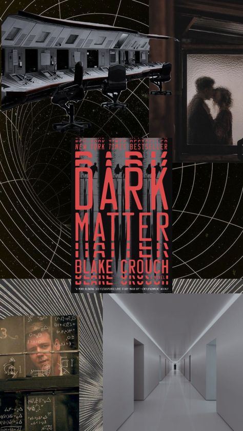 Dark Matter by Blake Crouch (4/28/24) (⭐️⭐️⭐️⭐️⭐️/5) Dark Matter Book Aesthetic, Dark Matter Aesthetic, Dark Matter Blake Crouch, Dark Matter Book, Fav Books, Reading Area, Books Art, Dark Matter, Reading Journal