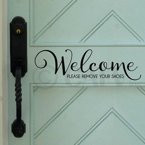 Welcome..please remove your shoes vinyl wall decal (Black) * Trust me, this is great! Click the image. : DIY : Do It Yourself Today Front Door Decals, Please Remove Your Shoes, Remove Your Shoes, Front Door Decal, Door Decals, Wall Decal Sticker, Your Shoes, Vinyl Lettering, Vinyl Colors