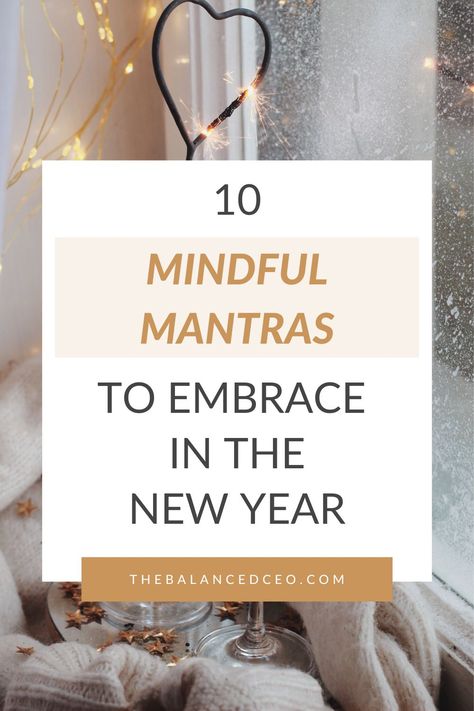 New Year Mindfulness, Mantra Of The Year, New Years Affirmations Mantra, Mantras For The New Year, New Year Meditations, New Years Mantra, New Year Affirmations 2024, New Year Mantra, New Years Affirmations