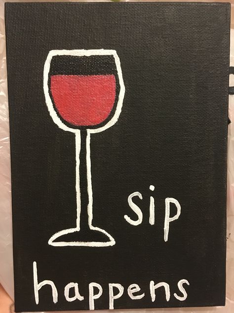 Quote Painting, Sip Happens, Painting Quotes, Im Awesome, Cricut, Quick Saves