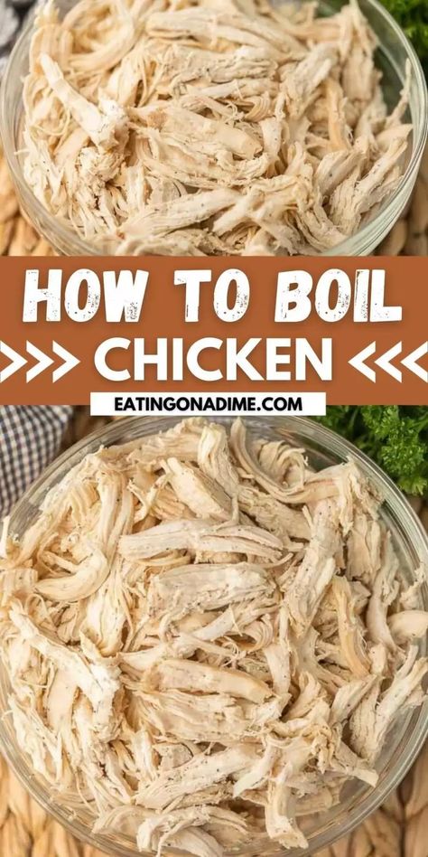 How to Boil Chicken - How Long to Boil Chicken Breasts Shredded Chicken Boiled, Boiling Frozen Chicken Breast, Boiled Chicken Breast Recipes, Boil Frozen Chicken, Boiling Chicken, Boil Chicken, Boiled Chicken Recipes, Make Shredded Chicken, Boiled Chicken Breast