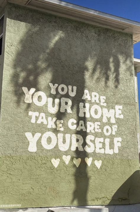 You Are Home, Treat You, Help People, Take Care Of Yourself, Other People, Take Care