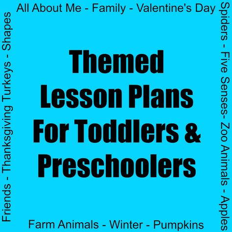 Here are the “tot school” themed lesson plans I’ve created for my son: All About Me Apples Fall Family Farm Animals Five Senses Friends Pumpkins Shapes Spiders Thanksgiving Turkey... Preschoolers Crafts, Themed Lesson Plans, Daycare Lesson Plans, Daycare Curriculum, Curriculum Lesson Plans, Toddler Curriculum, Toddler Lessons, Toddler Teacher, Toddler Class