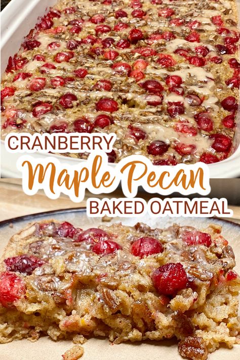 Christmas Oatmeal Breakfast, Oatmeal Breakfast Casserole, Pecan Baked Oatmeal, Oats Baked, Oatmeal Baked, Cranberry Oatmeal, Cranberry Baking, Baked Oatmeal Healthy, Breakfast Oatmeal Recipes