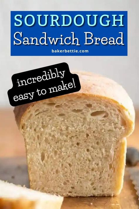 Rice Bread Recipe, Bread Recipe Sourdough, Sourdough Bread Loaf, Sandwhich Bread, Sourdough Sandwich Bread Recipe, Baker Bettie, Sourdough Sandwich Bread, Easy Sourdough Bread Recipe, Sandwich Bread Recipe