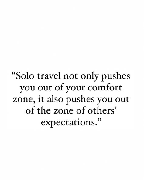 Travel For Work Quotes, Out Of Comfort Zone Aesthetic, Solo Traveling Aesthetic, Flights Quotes, Solo Life Aesthetic, Quotes About Leaving Comfort Zone, Moving Out Of Comfort Zone Quotes, Getting Out Of Comfort Zone Quotes, Pushing Yourself Out Of Comfort Zone