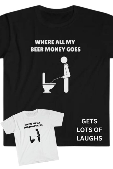 Funny Beer Drinkers Shirt - Cool  bar shirt. Gets lots of laughs. Beer money is hard to get but easy to piss away. Funny Beer Shirts, Money Shirt, Bar Shirt, Beer Drinker, Funny Beer, Beer Humor, Beer Shirts, Hard To Get, Cool Bars