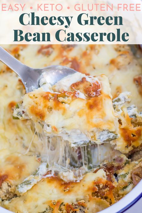 Keto Green Bean Casserole, Cheesy Green Beans, Cheesy Green Bean Casserole, Traditional Green Bean Casserole, Keto Green, Thanksgiving Servings, Sunday Lunches, Canned Soup, Greenbean Casserole Recipe