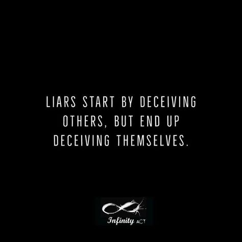 Chronic Liars Quotes, Pathalogical Liars Quotes, Quotes On Liars, Deceiving Quotes, A Liar Quotes, Compulsive Liar Quotes, Quotes About Liars, Deceived Quotes, Resonating Quotes