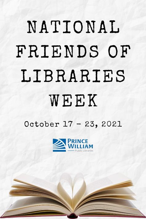 Prince William Public Libraries will be spending the week of October 17 – 23, 2021 recognizing the contributions and efforts of its Friends of the Library groups as part of the 16th annual celebration of National Friends of Libraries Week. Friends Of The Library, Library Week, Public Libraries, The Library, Prince William, Librarian, Public Library, Prince