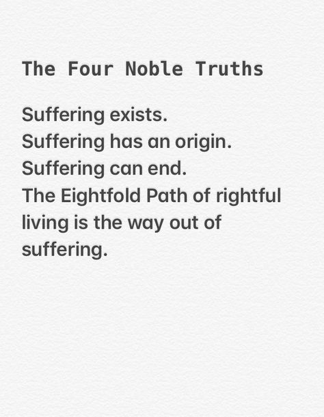 4 Noble Truths Buddhism, 4 Noble Truths, Four Noble Truths, Art Cook, Eightfold Path, Noble Truths, Cook Art, Buddha Teachings, Cooking Art