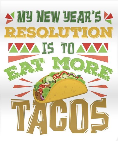 Taco Tuesday Quotes, Taco Puns, Taco Cartoon, Taco Quote, We Are Open Today, New Years Eve Day, Facebook Engagement Posts, Taco Time, Taco Humor