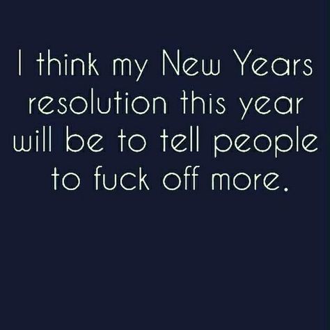 New Years Resolution New Years Resolution Funny, Smartass Quotes, Funny Work, New Year New Me, Quotes About New Year, Work Memes, Work Humor, New Me, New Years Resolution