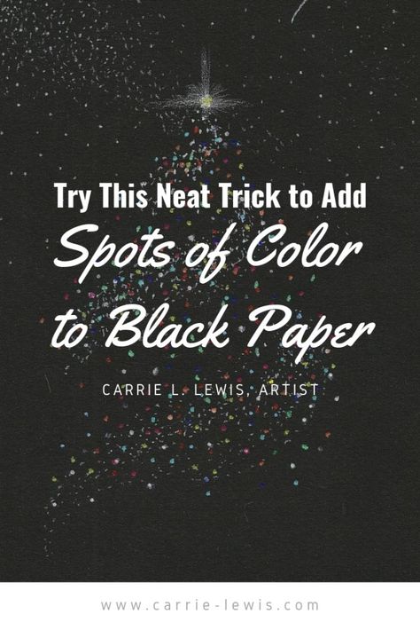 Try This Neat Trick to Add Spots of Color to Black Paper Blending Colored Pencils, Chalk Pastel Art, Scratchboard Art, Colored Pencil Tutorial, Neat Tricks, Black Paper Drawing, Colored Pencil Techniques, How To Make Paper Flowers, Pencil Crayon