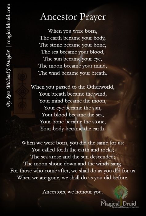 chronarchy:“ A prayer by Rev. Michael J Dangler, an ADF Senior Priest and co-owner of The Magical Druid, a spiritual supply shop in Columbus, OH. May we fulfill the dreams of our Ancestors, and may they guide us when we take that final journey.What... Ancestors Quotes, Starověký Egypt, Samhain Halloween, African Spirituality, Magick Spells, Wiccan Spell Book, Wiccan Spells, Spells Witchcraft, Michael J