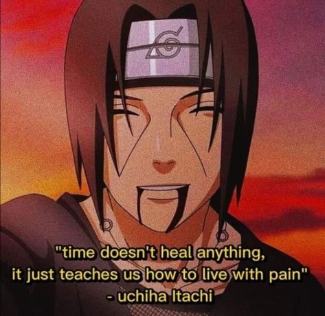 Itachi Quotes, Anime Quotes About Life, Funny Naruto, Doflamingo Wallpaper, Naruto Itachi, Naruto Quotes, Villain Quote, Man Up Quotes, Anime Quotes Inspirational