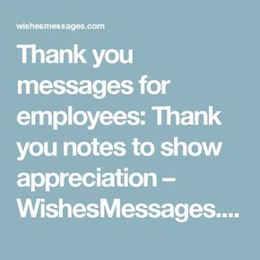 Thank you messages for employees: Thank you notes to show appreciation – WishesMessages.com Quotes For Coworkers, Employee Recognition Quotes, Thank You Quotes For Coworkers, Employee Appreciation Messages, Employee Appreciation Quotes, Recognition Quotes, Employee Thank You, Appreciation Note, Leadership Inspiration