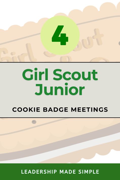 4 Girl Scout Junior Cookie Badge Meetings Girl Scout Cookie Meeting Activities, My Cookie Team Badge, Girl Scout Cookie Badge Activities, Girl Scout Cookie Games, Junior Badges, Junior Girl Scout Badges, Girl Scout Meeting Ideas, Girl Scout Bridging, Girl Scout Badges