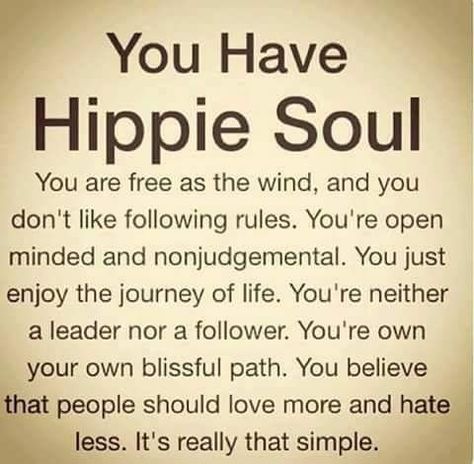 Hippie Soul Hippie Quotes, Happy Hippie, Hippie Life, Hippie Love, Bohol, A Poem, A Sign, The Words, Beautiful Words