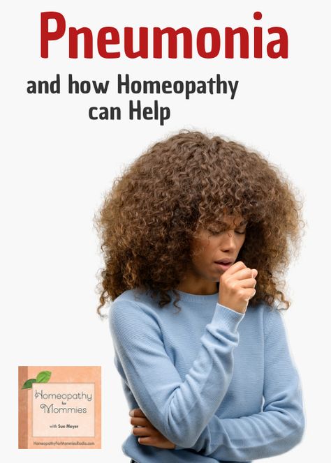 Special Replay: Pneumonia and How Homeopathy Can Help - Ultimate Homeschool Podcast Network Natural Remedies For Pneumonia, Homeopathy For Allergies, Symptoms Of Pneumonia, Remedies For Pneumonia, Pneumonia Remedies, Walking Pneumonia Symptoms, Walking Pneumonia, Pneumonia Symptoms, Informed Consent