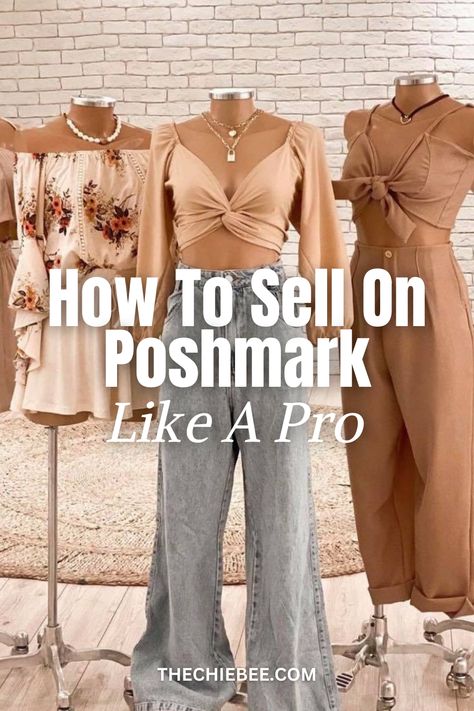 My TOP 9 TIps for Selling Your Clothes Like A Pro on Poshmark to start raking in that extra cash this year! How To Be Successful On Poshmark, How To Sell Your Clothes Online, How To Stage Clothes To Sell Online, How To Start Selling On Poshmark, How To Resale Clothes, How To Display Clothes For Sale Online, Clothing Resale Business, Poshmark Bio Ideas, Poshmark Live Shows